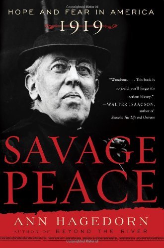 Savage Peace: Hope and Fear in America, 1919 - Ann Hagedorn - Livres - Simon & Schuster - 9780743243728 - 1 avril 2008