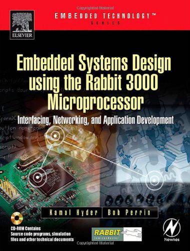 Cover for Kamal Hyder · Embedded Systems Design using the Rabbit 3000 Microprocessor: Interfacing, Networking, and Application Development (Paperback Book) (2004)