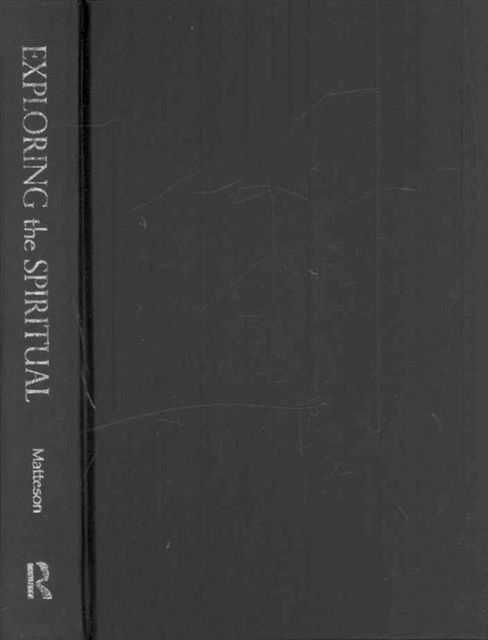 Cover for David R. Matteson · Exploring the Spiritual: Paths for Counselors and Psychotherapists (Hardcover Book) (2008)