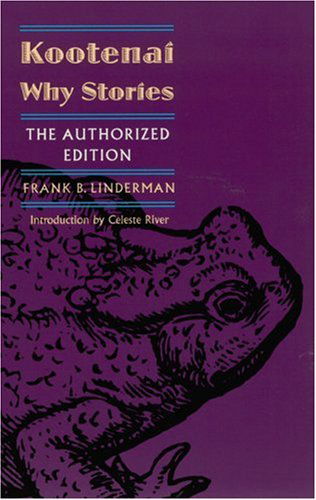Cover for Frank B. Linderman · Kootenai Why Stories (Paperback Book) [Authorized edition] (1997)