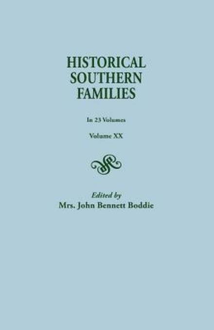 Cover for Mrs. John Bennett Boddie · Historical Southern Families, Volume Xx (Pocketbok) (2014)