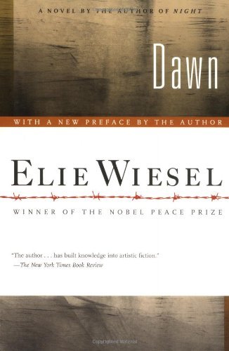 Dawn - Elie Wiesel - Books - Hill & Wang Inc.,U.S. - 9780809037728 - March 21, 2006