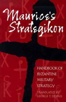 Cover for Maurice Strategikon · Maurice's Strategikon: Handbook of Byzantine Military Strategy - The Middle Ages Series (Paperback Book) (2001)