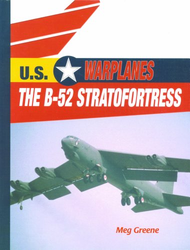 Cover for Meg Greene · The B-52 Stratofortress (U.s. Warplanes) (Hardcover Book) (2002)