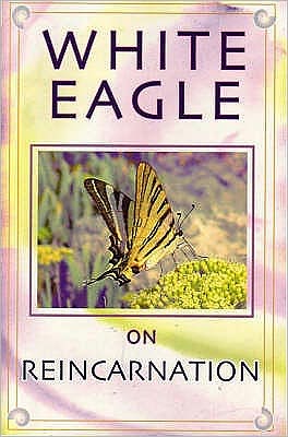 Cover for White Eagle · White Eagle on Reincarnation (Pocketbok) (2006)