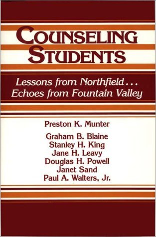 Cover for Graham B. Blaine · Counseling Students: Lessons from Northfield . . . Echoes from Fountain Valley (Innbunden bok) (1988)