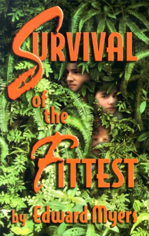 Cover for Edward Myers · Survival of the Fittest (Paperback Book) (2004)