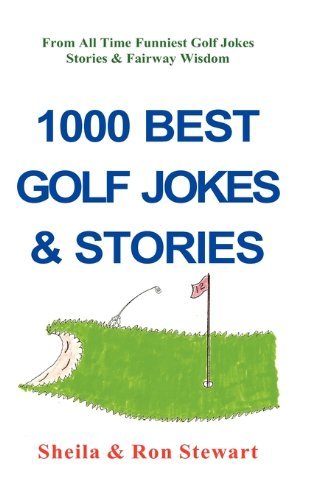Cover for Sheila Stewart · 1000 Best Golf Jokes &amp; Stories (Hardcover bog) (2009)