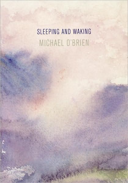 Cover for Michael O'Brien · Sleeping and Waking (Paperback Book) (2007)