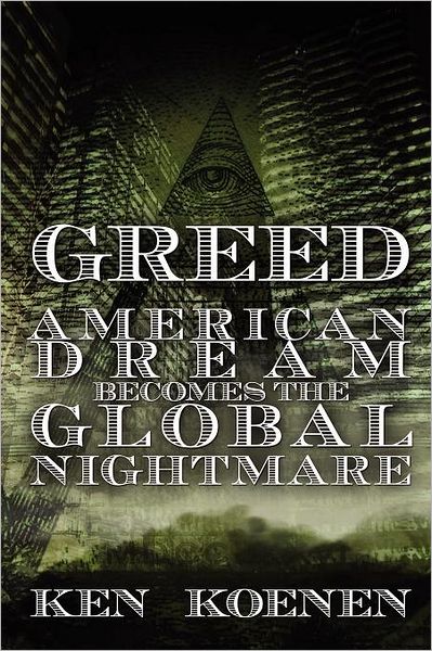 Cover for Ken Koenen · American Dream Becomes the Global Nightmare (Paperback Book) (2011)