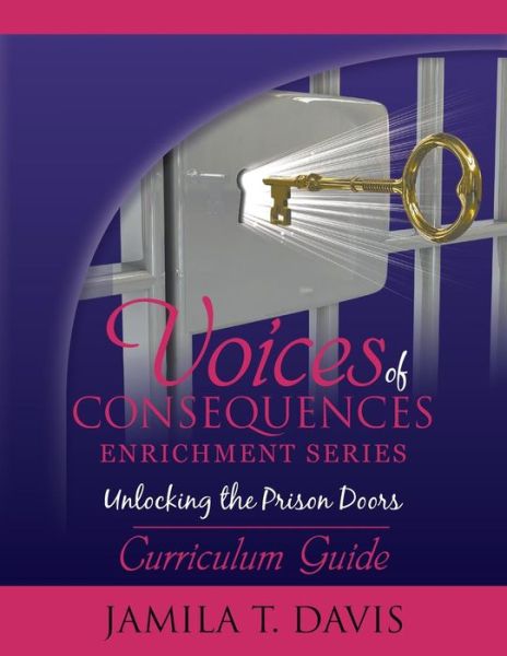 Cover for Jamila T Davis · Unlocking the Prison Doors: Curriculum Guide (Paperback Book) (2015)