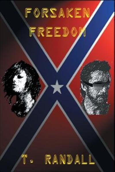 Cover for Tino Randall · Forsaken Freedom (Paperback Book) (2015)