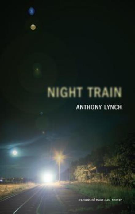 Cover for Anthony Lynch · Night Train (Hardcover Book) (2013)