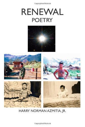 Harry Norman Azmitia Jr. · Renewal Poetry (Paperback Book) (2013)