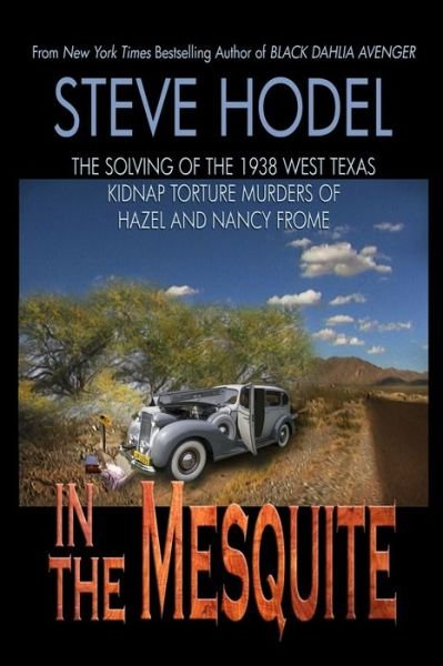 Cover for Steve Hodel · In The Mesquite (Taschenbuch) (2019)