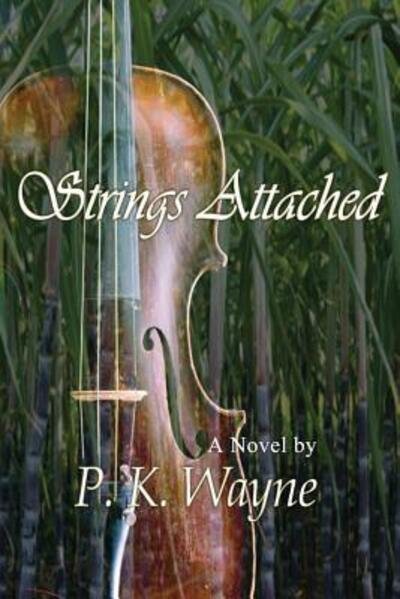 Cover for P K Wayne · Strings Attached (Pocketbok) (2019)