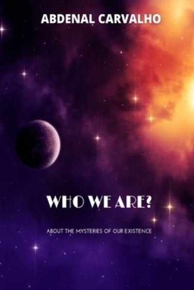 Cover for Abdenal Carvalho · Who We Are? (Pocketbok) (2024)