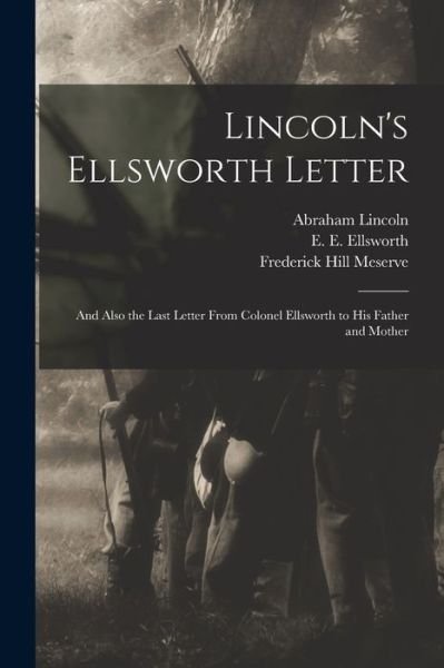 Cover for Abraham 1809-1865 Lincoln · Lincoln's Ellsworth Letter (Pocketbok) (2021)