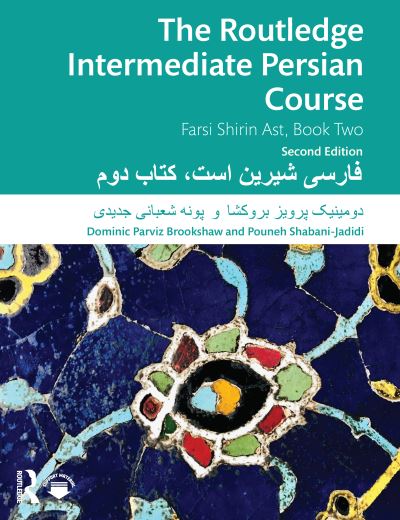 Cover for Dominic Parviz Brookshaw · The Routledge Intermediate Persian Course: Farsi Shirin Ast, Book Two (Paperback Book) (2023)