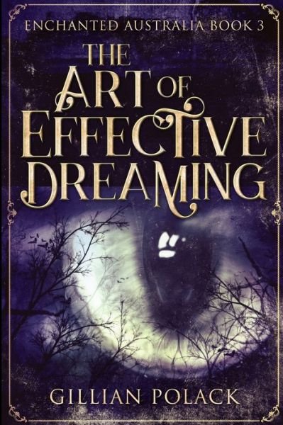Cover for Gillian Polack · The Art of Effective Dreaming (Paperback Book) (2021)