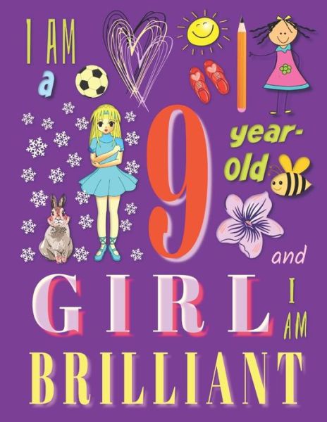 Cover for Your Name Here · I am a 9-Year-Old Girl and I Am Brilliant (Paperback Book) (2019)