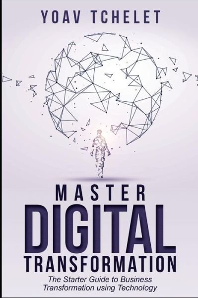 Cover for Yoav Tchelet · Digital Transformation (Paperback Book) (2019)