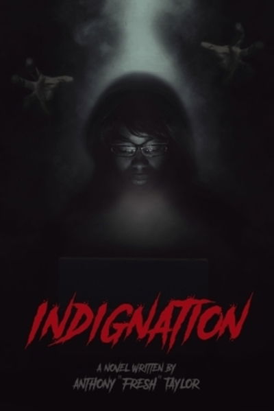 Cover for Anthony Taylor · Indignation (Paperback Book) (2019)