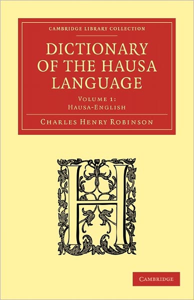 Cover for Charles Henry Robinson · Dictionary of the Hausa Language - Dictionary of the Hausa Language 2 Volume Paperback Set (Paperback Book) (2010)