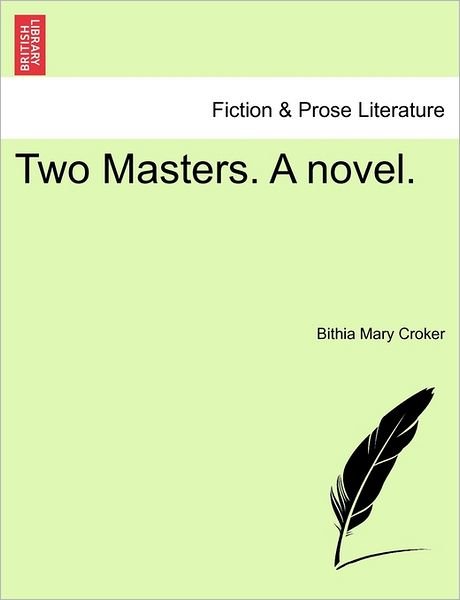 Cover for Bithia Mary Croker · Two Masters. a Novel. (Pocketbok) (2011)