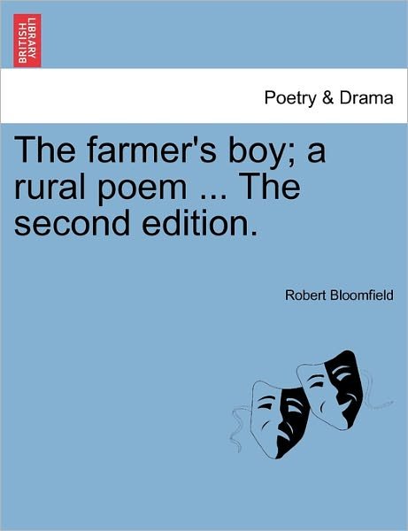 Cover for Robert Bloomfield · The Farmer's Boy; a Rural Poem ... the Second Edition. (Paperback Bog) (2011)
