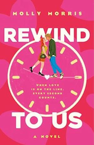 Cover for Molly Morris · Rewind To Us (Book) (2025)