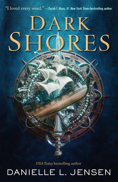 Dark Shores - Danielle L. Jensen - Books - St Martin's Press - 9781250317728 - June 1, 2019