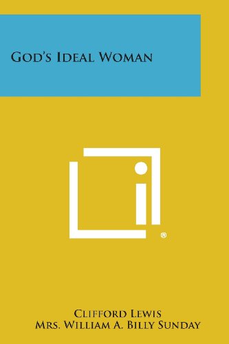 Cover for Mrs William A. Billy Sunday · God's Ideal Woman (Paperback Book) (2013)