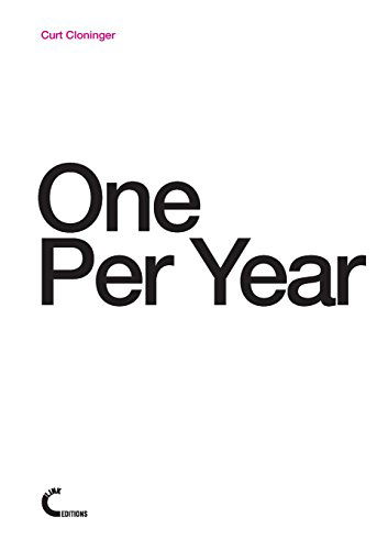 One Per Year - Curt Cloninger - Books - lulu.com - 9781291923728 - August 11, 2014