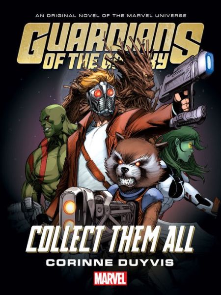 Cover for Corinne Duyvis · Guardians Of The Galaxy: Collect Them All (Hardcover Book) (2017)