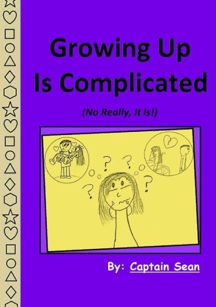 Cover for Sean · Growing up Is Complicated (Book) (2015)