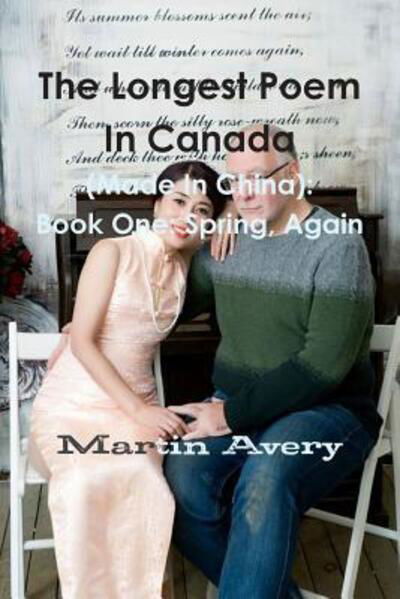 Cover for Martin Avery · The Longest Poem In Canada (Made In China) (Paperback Bog) (2016)