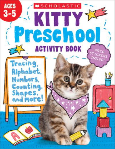 Cover for Scholastic Teaching Resources · Kitty Preschool Activity Book (Book) (2021)