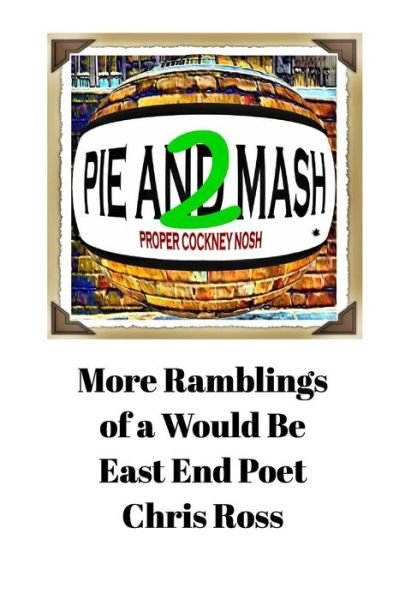 Cover for Chris Ross · More Ramblings of a Would Be East End Poet (Pocketbok) (2017)