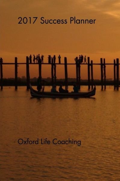 Cover for Oxford Life Coaching · 2017 Success Planner (Pocketbok) (2016)