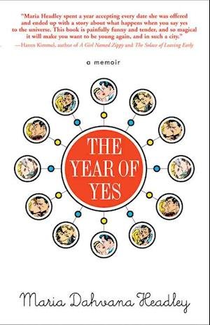 Cover for Maria Dahvana Headley · Year of Yes, the (Paperback Book) (2007)