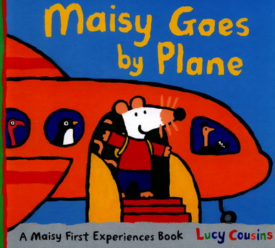 Maisy Goes by Plane - Maisy - Lucy Cousins - Bøger - Walker Books Ltd - 9781406358728 - 1. april 2015