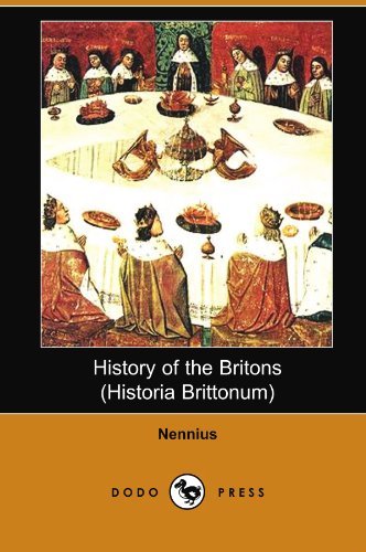 Cover for Nennius · History of the Britons (Historia Brittonum) (Paperback Book) (2007)