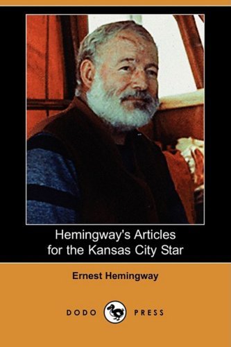 Cover for Ernest Hemingway · Hemingway's Articles for the Kansas City Star (Dodo Press) (Paperback Bog) (2008)