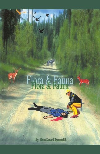 Cover for Elwin Denard Trammell I · Flora &amp; Fauna (Taschenbuch) (2006)