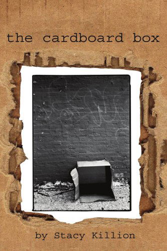 Cover for Stacy Killion · The Cardboard Box (Pocketbok) (2005)