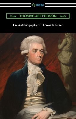 Cover for Thomas Jefferson · The Autobiography of Thomas Jefferson (Paperback Book) (2021)