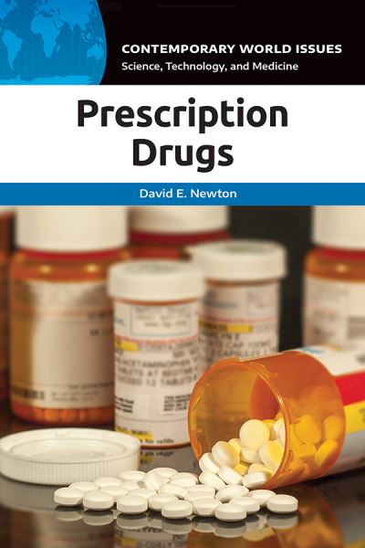 Cover for David E. Newton · Prescription Drugs: A Reference Handbook - Contemporary World Issues (Hardcover Book) (2021)