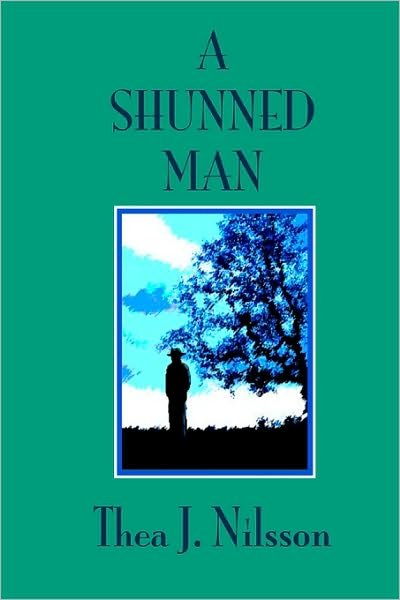Cover for Thea J. Nilsson · A Shunned Man (Paperback Book) (2009)