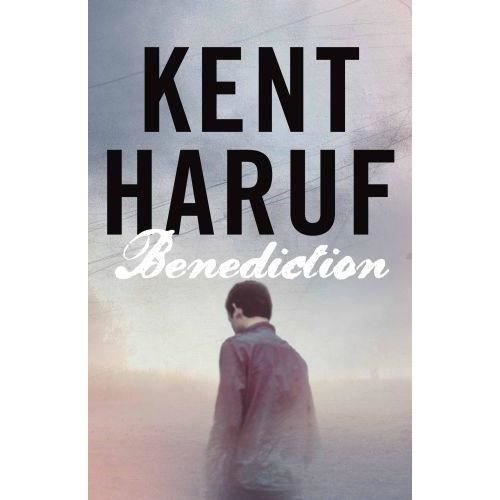 Cover for Kent Haruf · Benediction (Pocketbok) (2013)